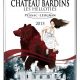 Château Bardins en AOC Pessac Léognan - Cuvée Les Helloties 2015