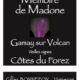 Forez Mémoire de Madone