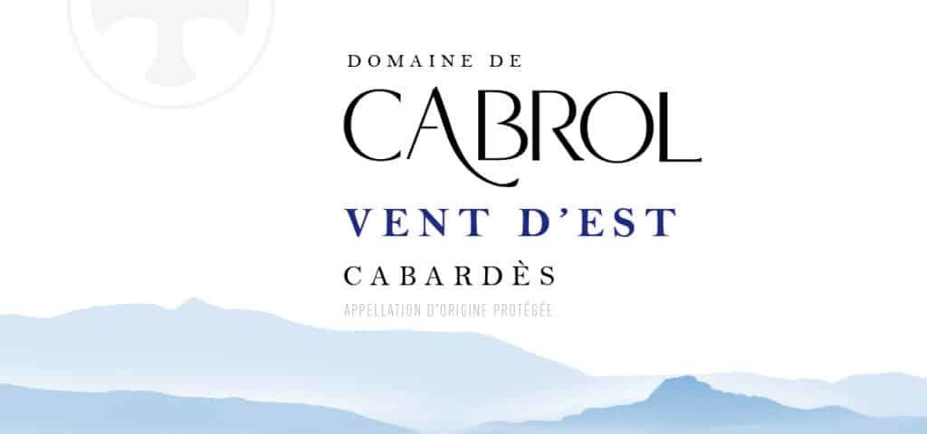 Domaine de Cabrol - Cabardès Languedoc - Vent d'Est