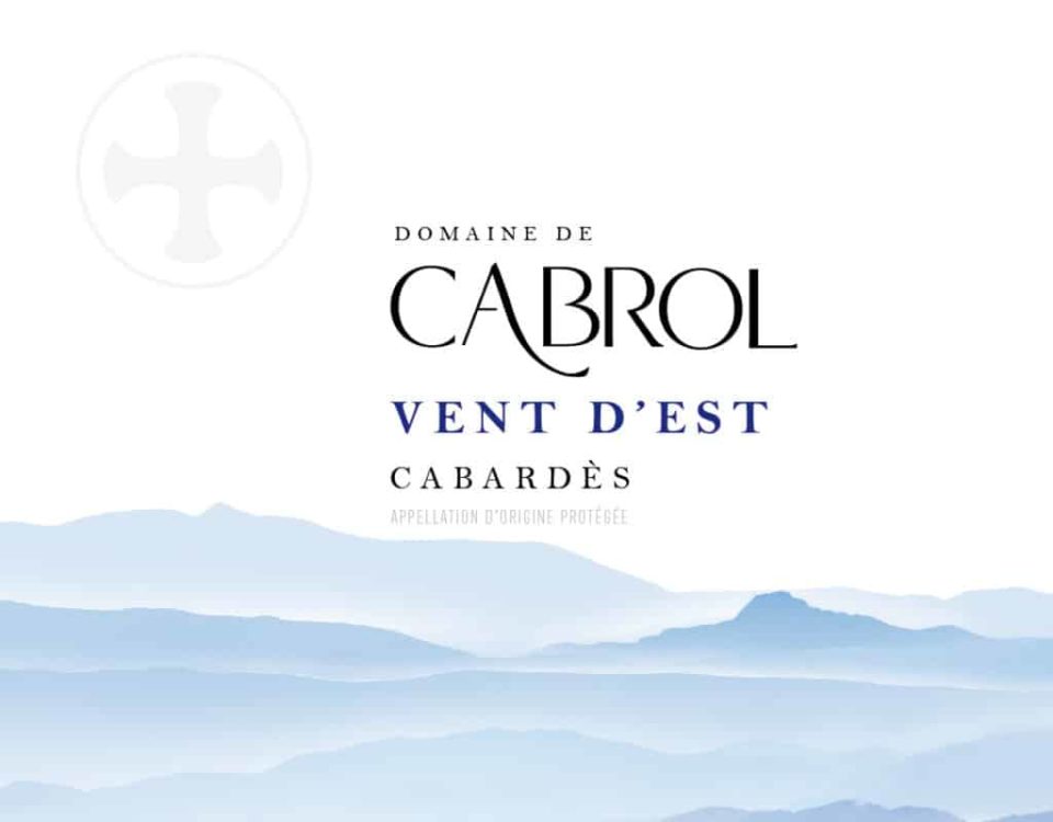 Domaine de Cabrol - Cabardès Languedoc - Vent d'Est