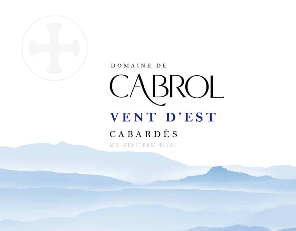 Domaine de Cabrol - Cabardès Languedoc - Vent d'Est